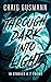 Through Dark Into Light