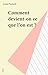 Comment devient-on ce que l'on est ? (French Edition)