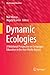 Dynamic Ecologies: A Relational Perspective on Languages Education in the Asia-Pacific Region (Multilingual Education Book 9)
