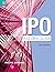 IPO: A Global Guide, Third Edition