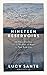 Nineteen Reservoirs: On Their Creation and the Promise of Water for New York City