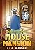 John Ringling's Mouse Mansion by Lee Moran