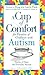 A Cup of Comfort for Parents of Children with Autism: Stories of Hope and Everyday Success