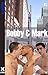 Bobby and Mark: Gay erotic fiction