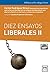 Diez ensayos liberales II (Acción Empresarial) (Spanish Edition)