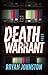 Death Warrant by Bryan Johnston