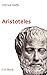 Aristoteles (Beck Paperback 535) (German Edition)