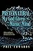 Preternatural: My God-Given Manic Mind: A Memoir and Chronicle a Journey of Self-Discovery and Confessions of a Sex Addict