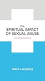 Book cover for The Spiritual Impact of Sexual Abuse