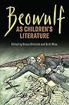 Beowulf as Childr...