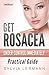 Get Rosacea Under Control Immediately: Practical Guide