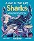 Sharks (A Day in the Life): What Do Great Whites, Hammerheads, and Whale Sharks Get Up To All Day?