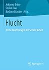 Flucht: Herausfor...