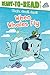 When Whales Fly: Ready-to-Read Level 2 (Whale, Quail, Snail)