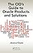 The CIO's Guide to Oracle Products and Solutions