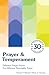 Prayer & Temperament: Different Prayer Forms for Different Personality Types