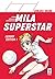 Mila Superstar 1