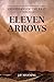 Eleven Arrows (Guardians of the East Book 1)