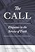 The Call: Eloquence in the Service of Truth