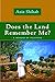 Does the Land Remember Me?: A Memoir of Palestine (Arab American Writing)