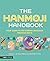 The Hanmoji Handbook: Your Guide to the Chinese Language Through Emoji