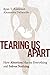 Tearing Us Apart: How Abortion Harms Everything and Solves Nothing