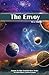 The Envoy: Volume II of the Evolution River Series
