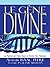 Le Gène Divine by Isaac Pitre