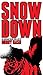 Snow Down (Snow, #6)