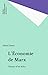 L'Économie de Marx: Histoire d'un échec (Hors collection) (French Edition)