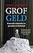 Grof geld: financiele schandalen en speculatie in Nederland (Dutch Edition)