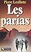 Les Parias (Romans) (French Edition)
