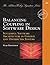 Balancing Coupling in Software Design: Universal Design Principles for Architecting Modular Software Systems (Addison-Wesley Signature Series (Vernon))