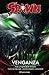 Spawn: Venganza: Vida y muerte de Al Simmons (Spawn TPB) (Spanish Edition)
