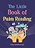 The Little Book of Palm Rea...