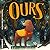 Ours