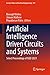 Artificial Intelligence Driven Circuits and Systems: Select Proceedings of ISED 2021 (Lecture Notes in Electrical Engineering Book 811)