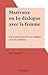 Marivaux ou Le dialogue avec la femme: Une psycholecture de ses comédies et de ses journaux (French Edition)