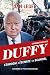 Duffy: Stardom to Senate to Scandal