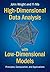 High-Dimensional Data Analysis with Low-Dimensional Models: Principles, Computation, and Applications