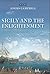 Sicily and the Enlightenment: The World of Domenico Caracciolo, Thinker and Reformer