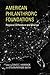 American Philanthropic Foundations: Regional Difference and Change