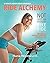 Ride Alchemy: Not Just an O...