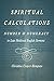 Spiritual Calculations: Number and Numeracy in Late Medieval English Sermons