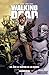 Walking Dead T20: Sur le sentier de la guerre (French Edition)
