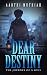 Dear Destiny by AARTHI MUTHIAH Dear Destiny by AARTHI MUTHIAH
