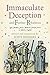 Immaculate Deception and Further Ribaldries: Yet Another Dozen Medieval French Farces in Modern English (The Middle Ages Series)