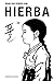 Hierba (Spanish Edition)