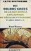 La vie quotidienne des colons grecs: De la mer Noire à l'Atlantique, au siècle de Pythagore, VI siècle avant J.-C. (French Edition)