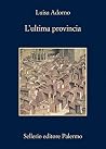 L'ultima provincia